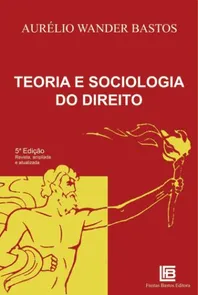Teoria e Sociologia Do Direito - 5ª Ed