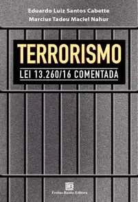 Terrorismo Lei 13.260/16 Comentada