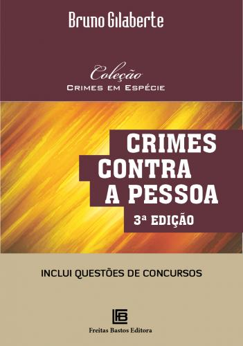 Crimes Contra a Pessoa - 3ª Ed.