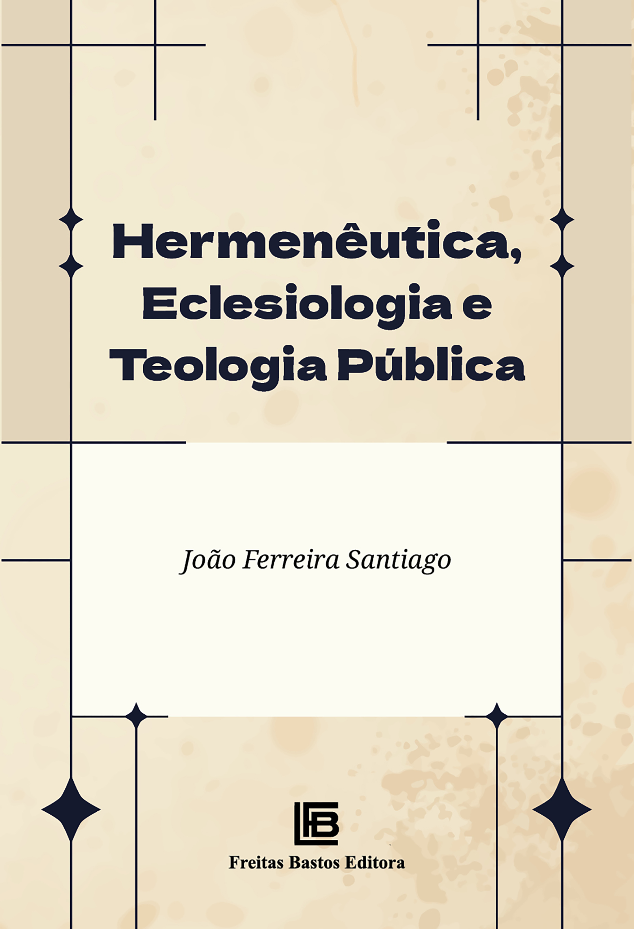 Hermenêutica, Eclesiologia e Teologia Pública
