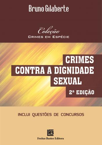 Crimes Contra a Dignidade Sexual - 2ª ED