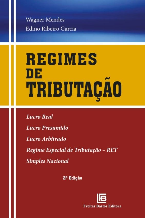 Regimes De Tributacao - 2ª Ed