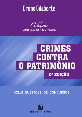 Crimes Contra o Patrimonio - 2ª Ed